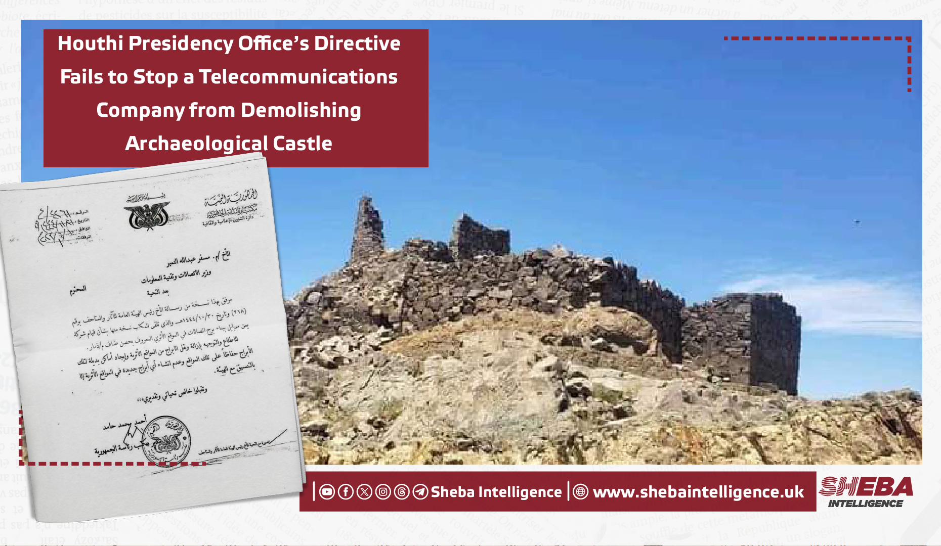 Houthi Presidency Office's Directive Fails to Stop a Telecommunications Company from Demolishing Archaeological Castle