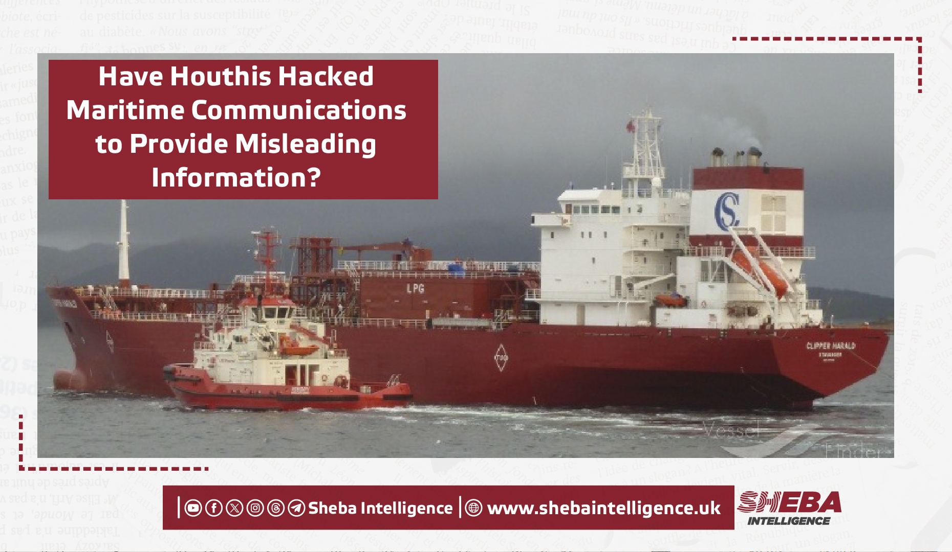 Have Houthis Hacked Maritime Communications to Provide Misleading Information?