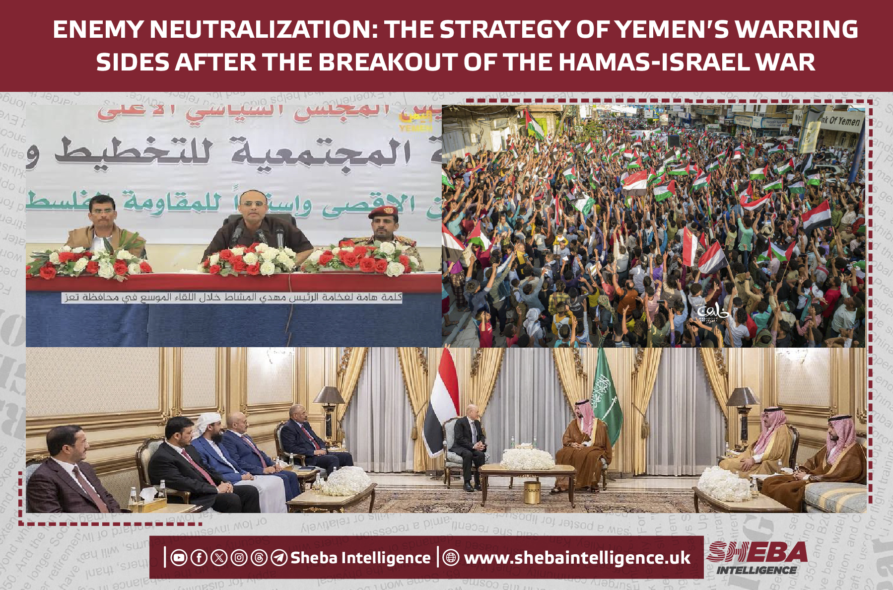 Enemy Neutralization: The Strategy of Yemen's Warring Sides After the Breakout of the Hamas-Israel War
