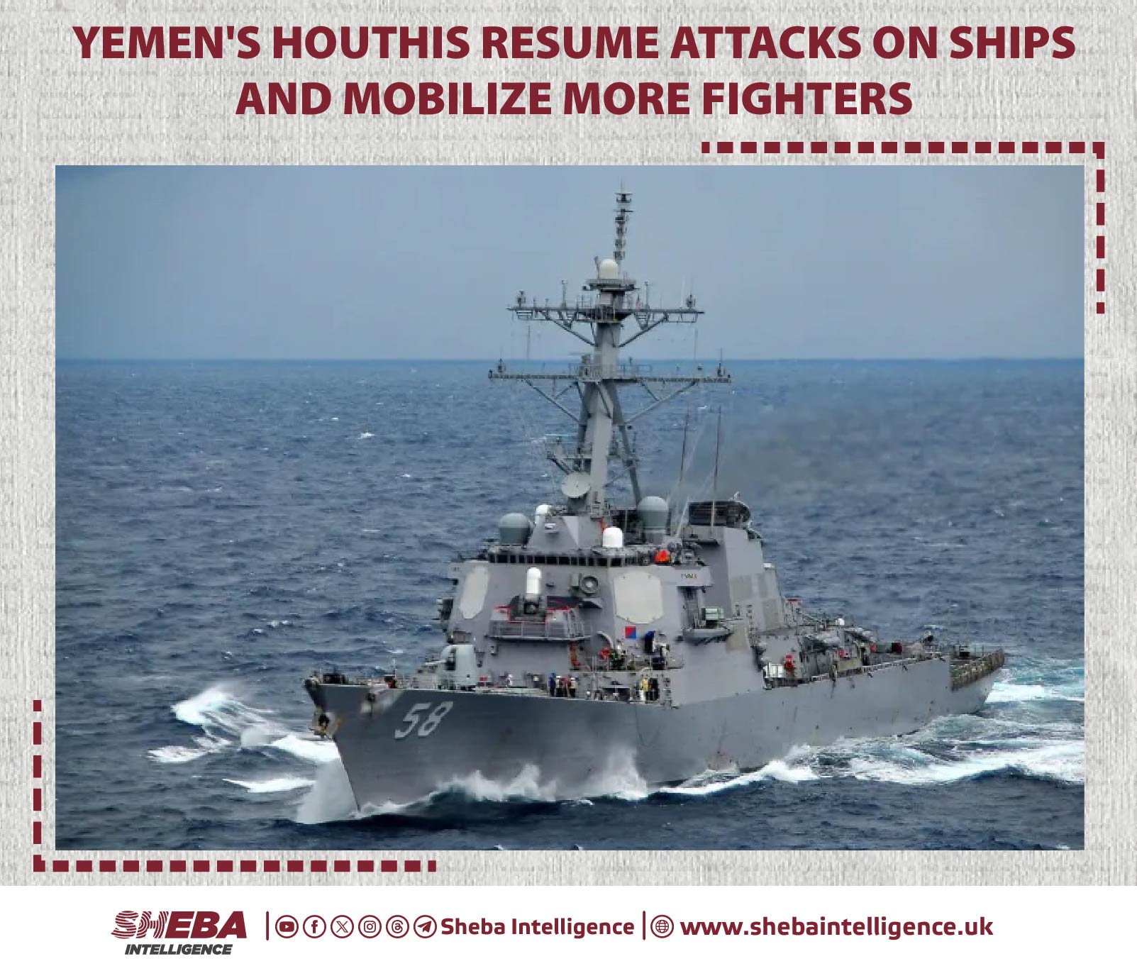 Yemen's Houthis Resume Attacks on Ships and Mobilize More Fighters