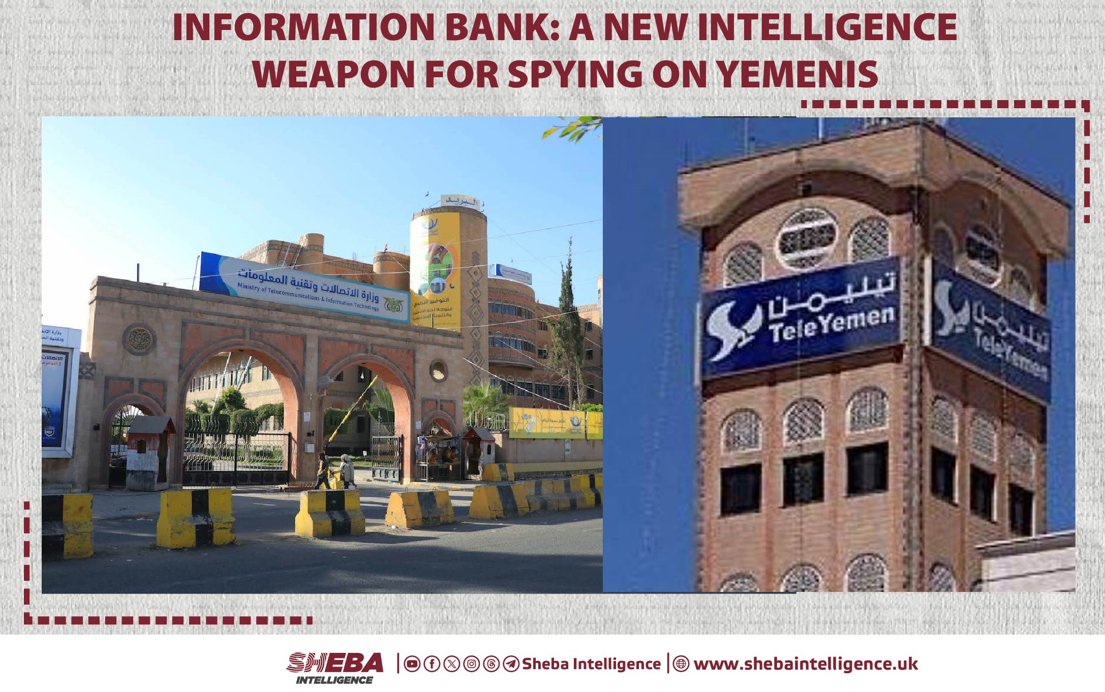 Information Bank: A New Intelligence Weapon for Spying on Yemenis