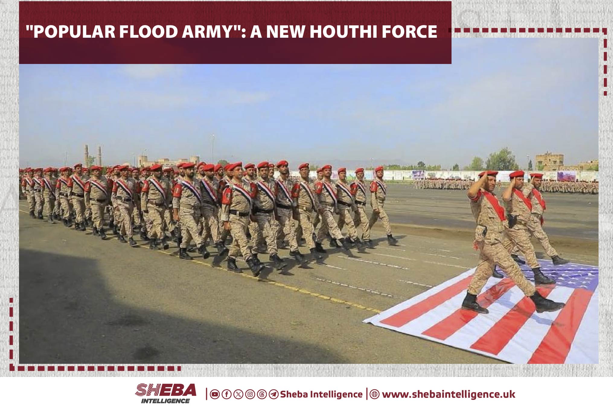 "Popular Flood Army": A New Houthi Force