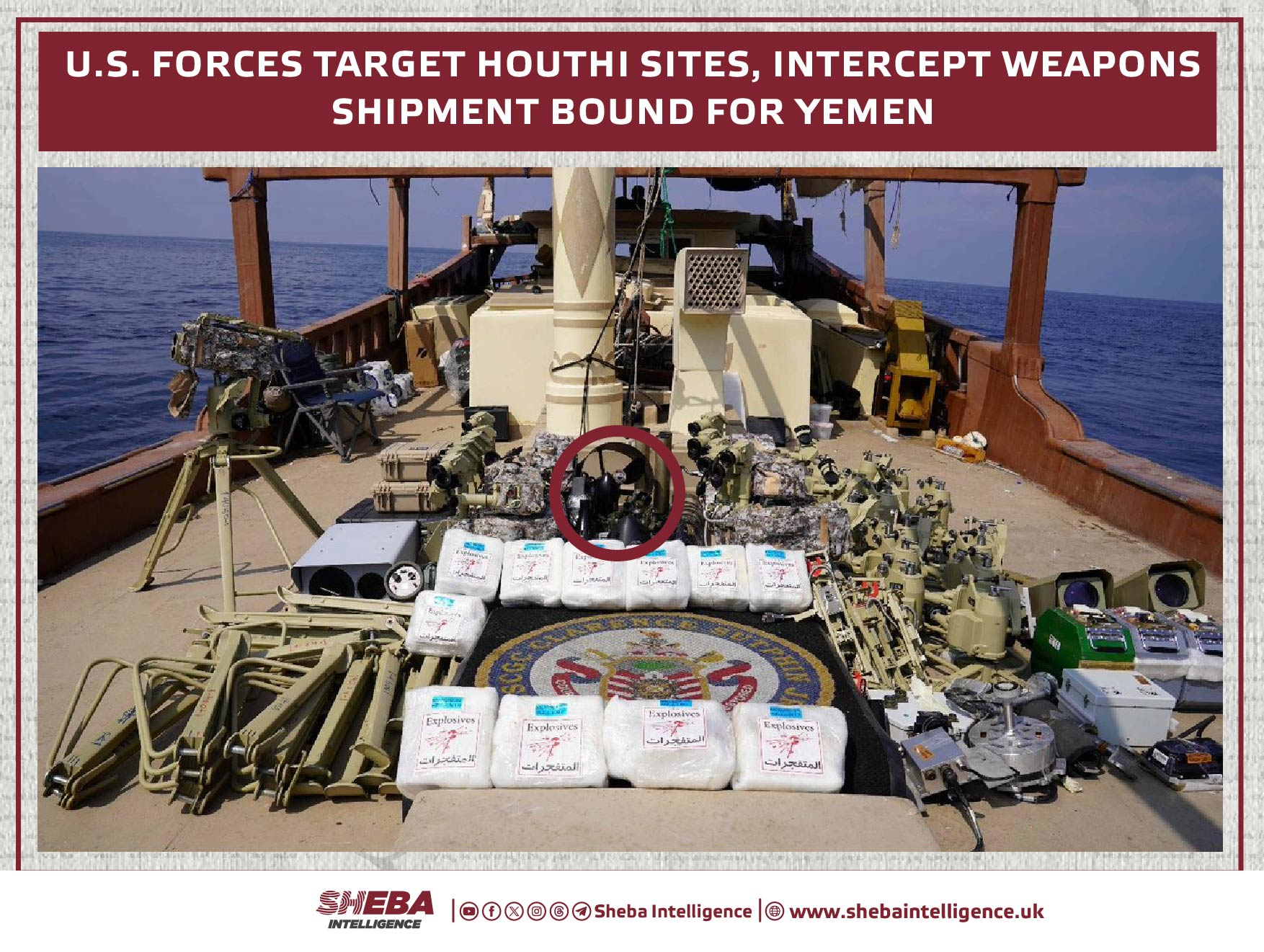 U.S. Forces Target Houthi Sites, Intercept Weapons Shipment Bound for Yemen