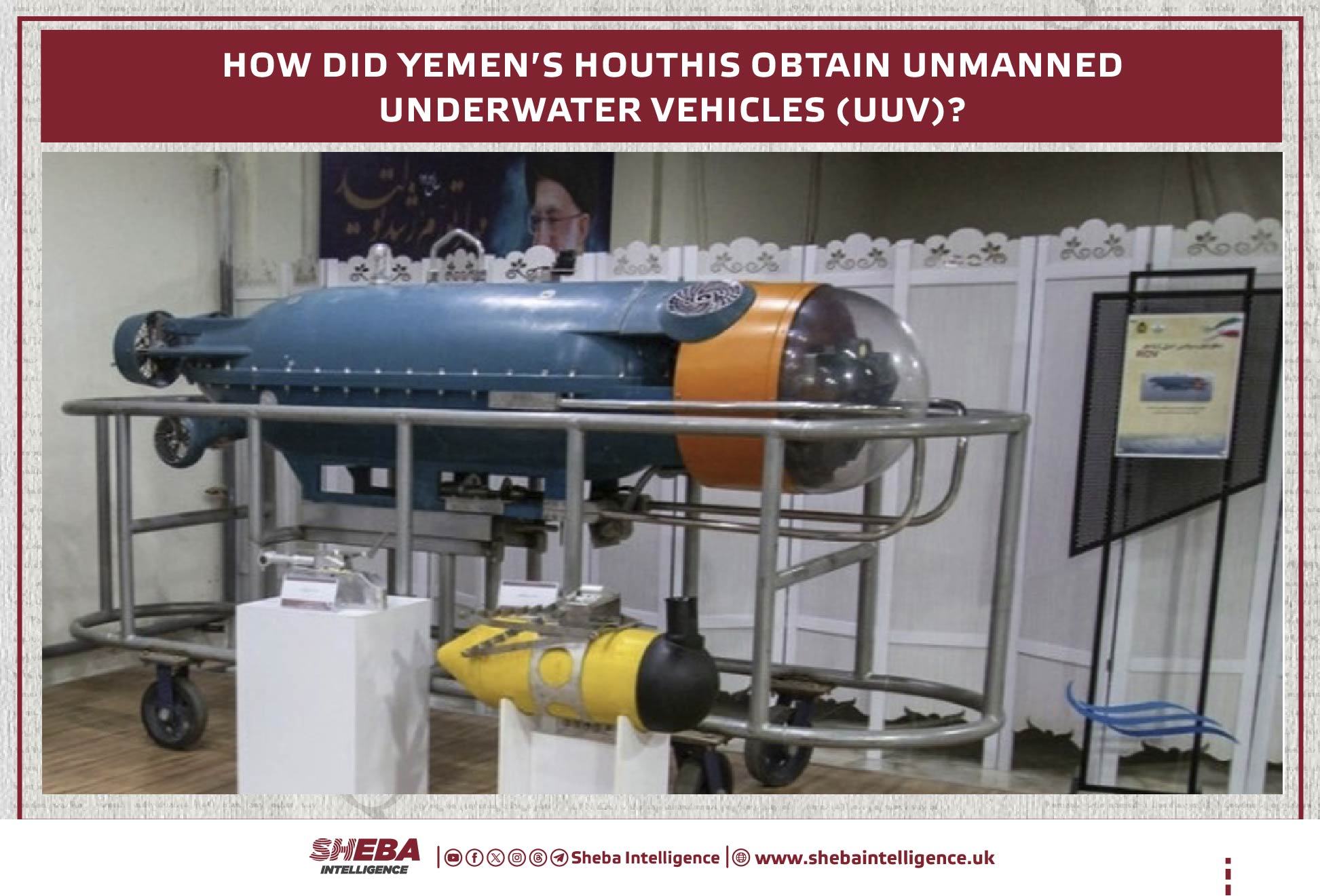 How Did Yemen's Houthis Obtain Unmanned Underwater Vehicles (UUV)?