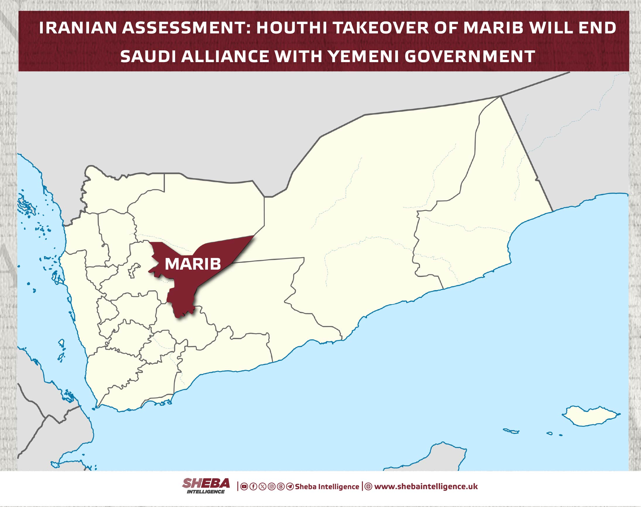 Iranian Assessment: Houthi Takeover of Marib Will End Saudi Alliance with Yemeni Government