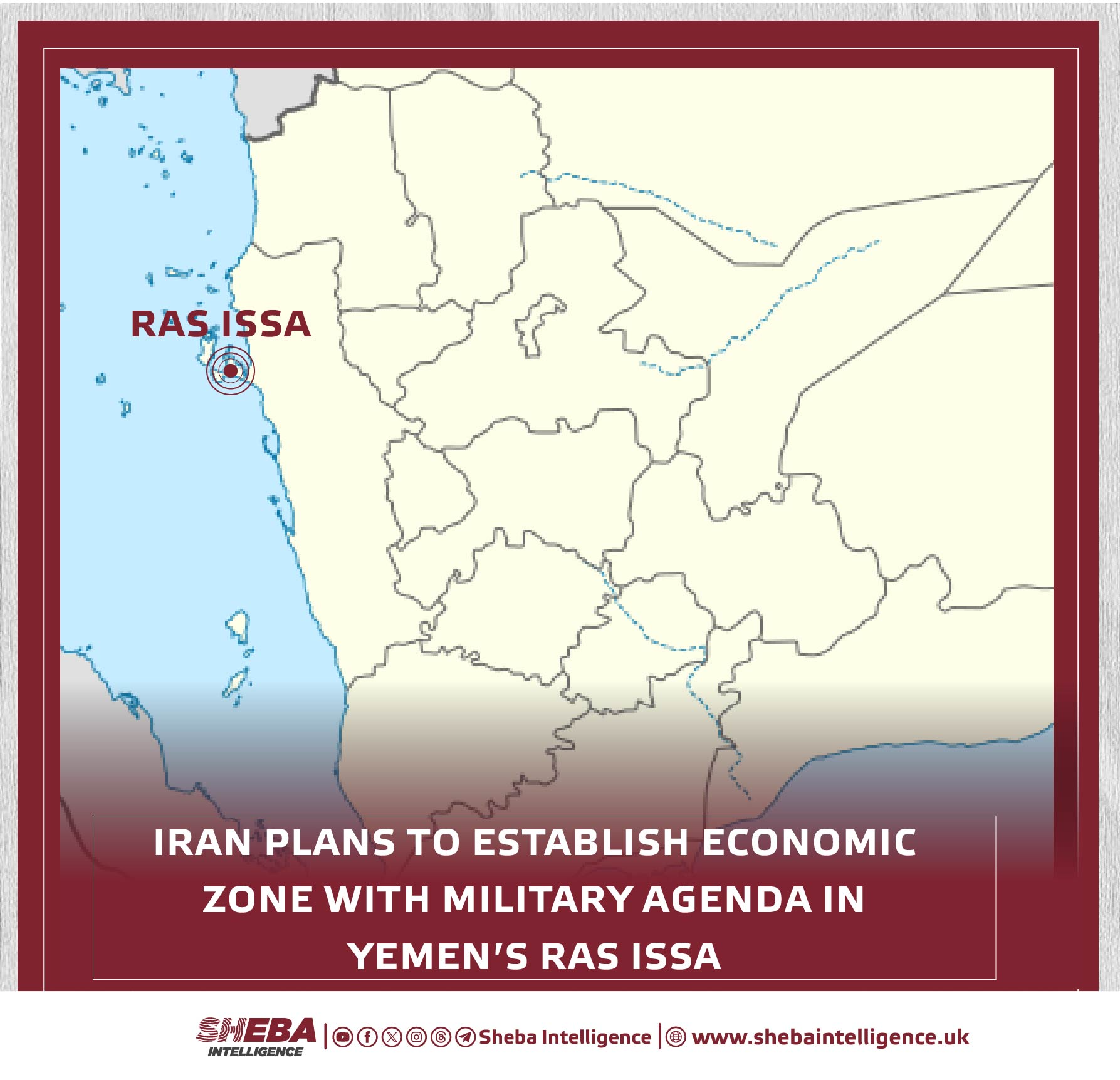 Iran Plans to Establish Economic Zone With Military Agenda in Yemen's Ras Issa