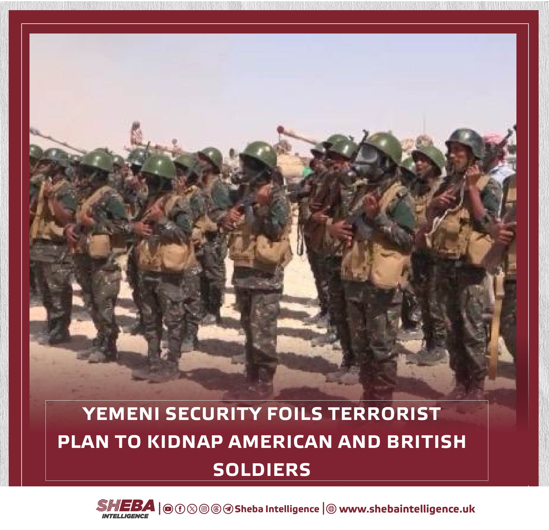 Yemeni Security Foils Terrorist Plan to Kidnap American and British Soldiers