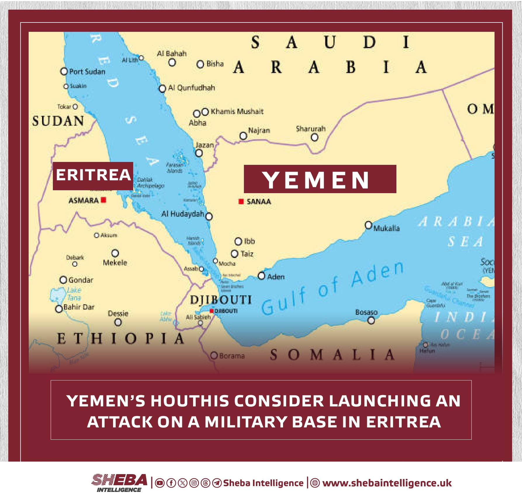 Yemen’s Houthis Consider Launching an Attack on a Military Base in Eritrea
