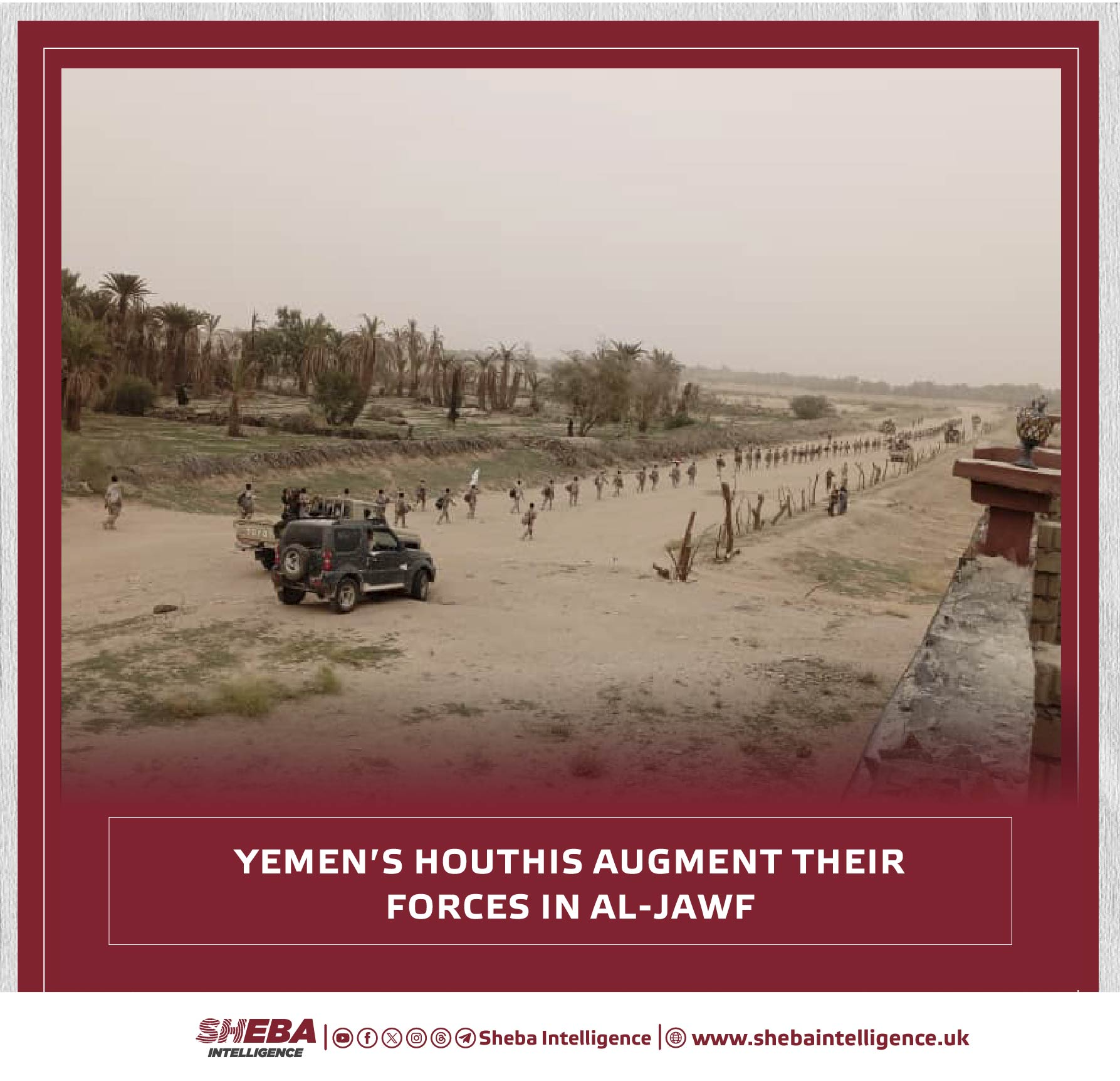Yemen's Houthis Augment Their Forces in Al-Jawf