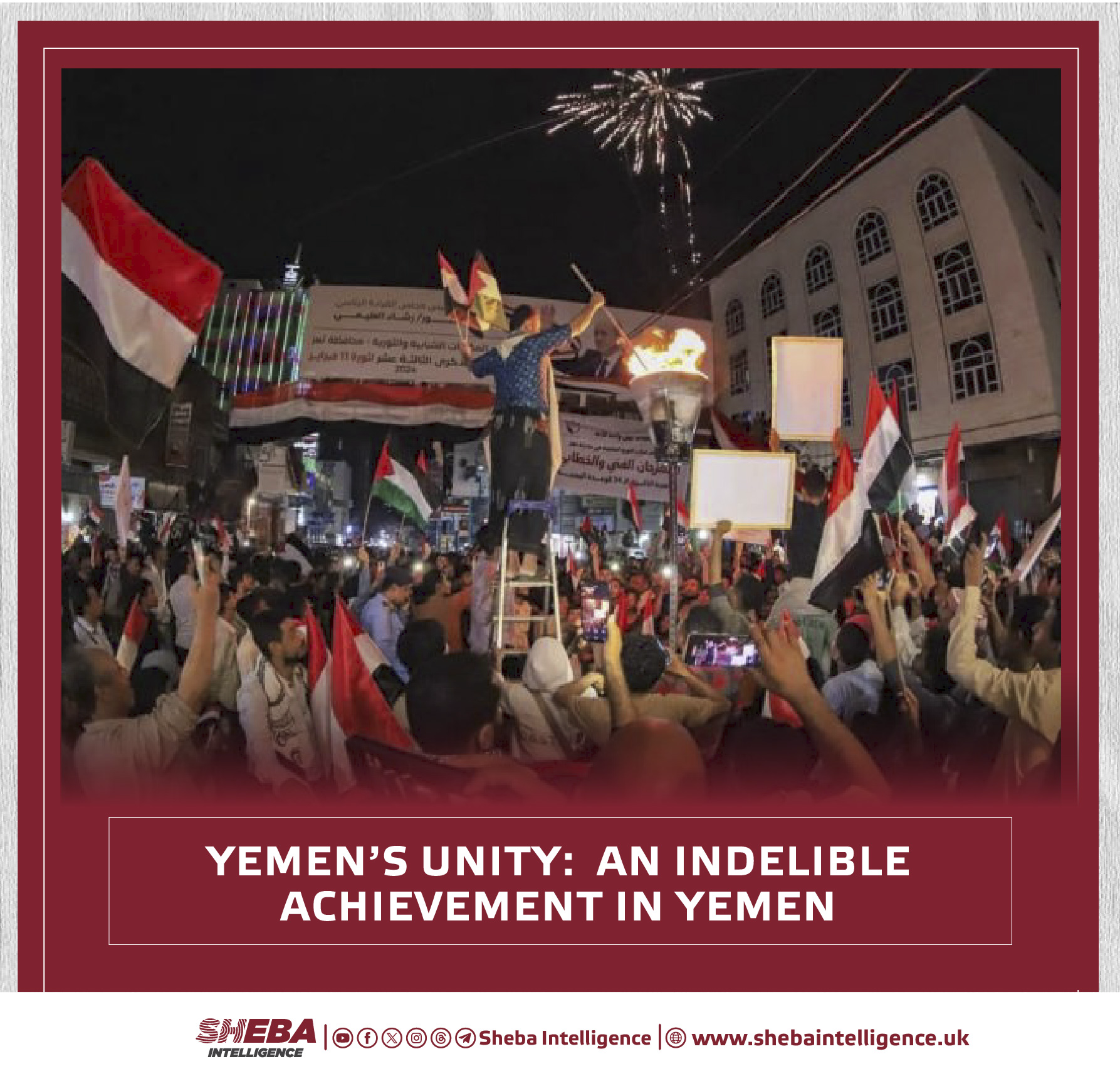 Yemen's Unity:  An Indelible Achievement in Yemen