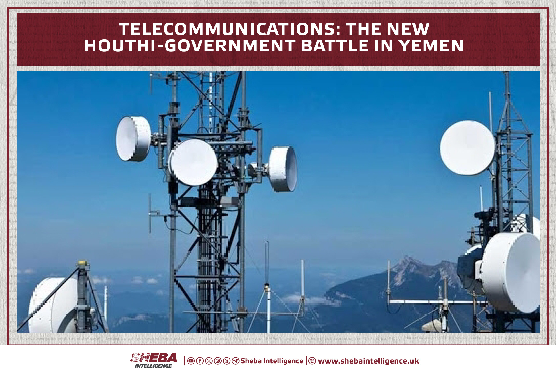 Telecommunications: The New Houthi-Government Battle in Yemen