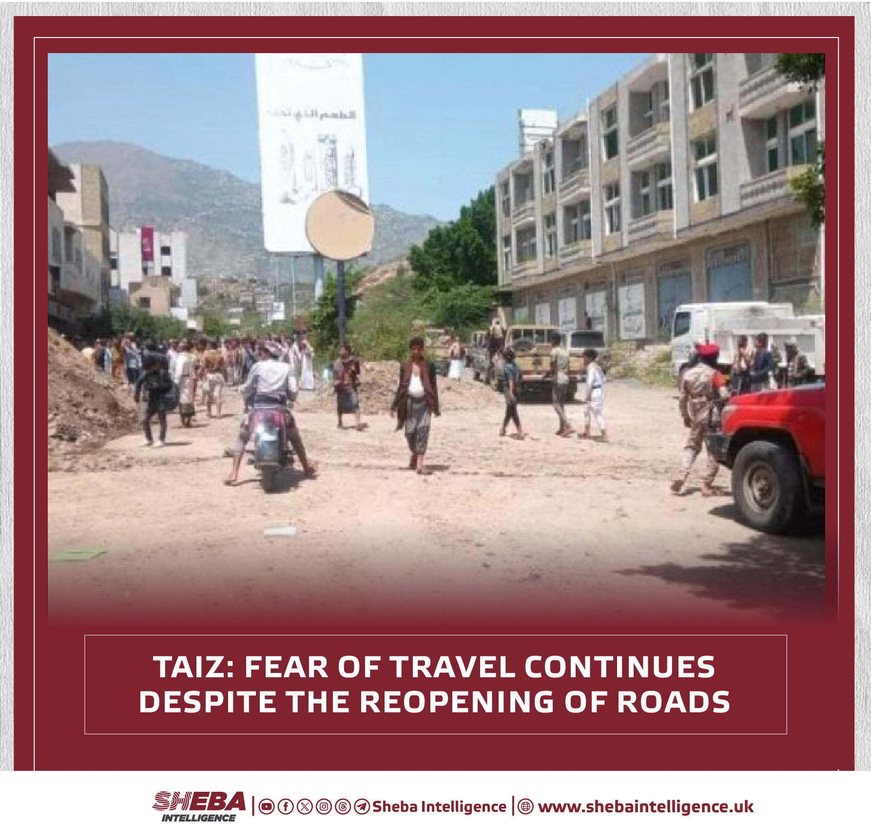 Taiz: Fear of Travel Continues Despite the Reopening of Roads