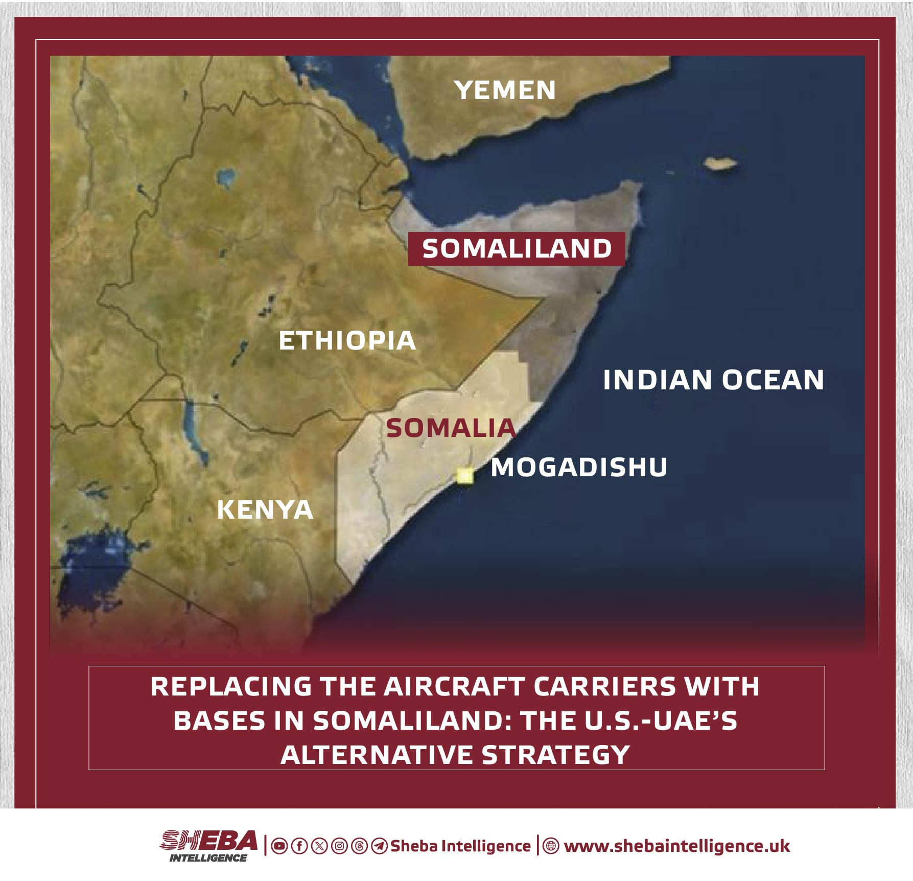 Replacing the Aircraft Carriers with Bases in Somaliland: The U.S.-UAE’s Alternative Strategy