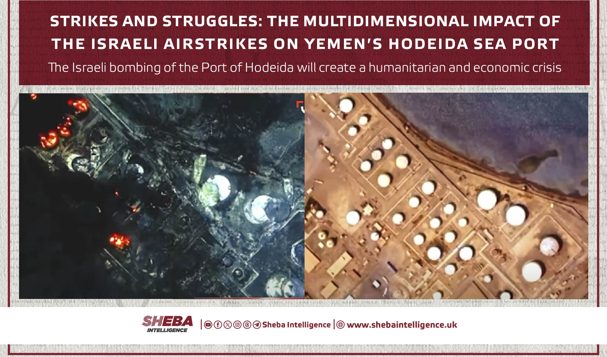 Strikes and Struggles: The Multidimensional Impact of the Israeli Airstrikes on Yemen's Hodeida Sea Port