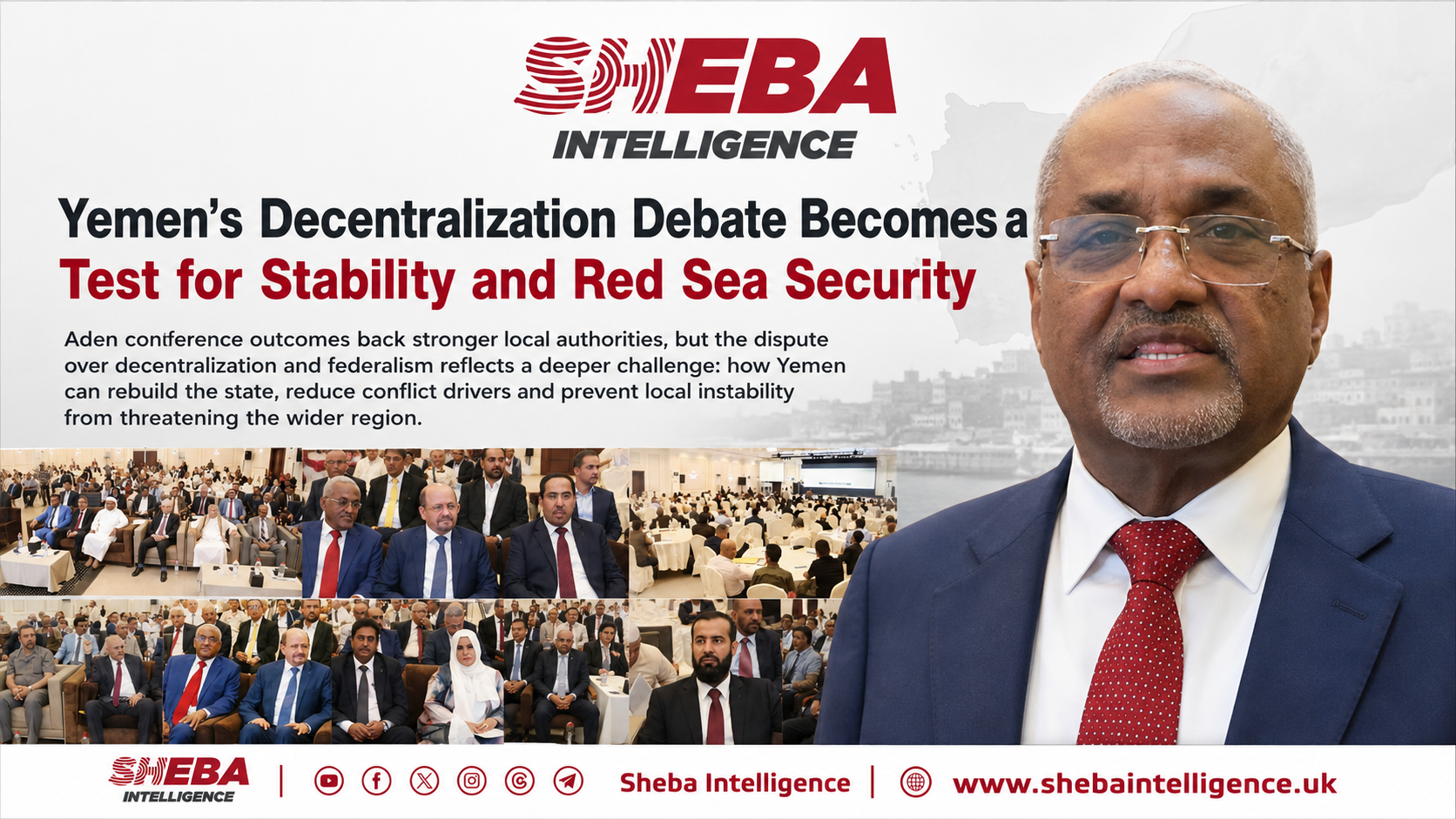 Yemen’s Decentralization Debate Becomes a Test for Stability and Red Sea Security.
