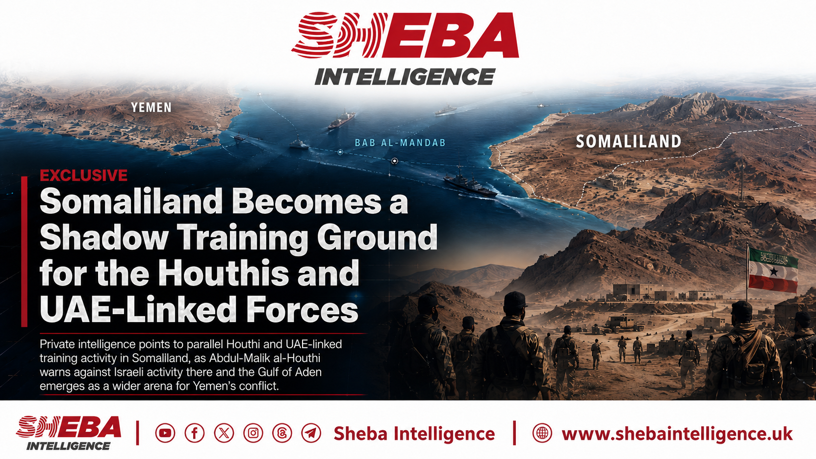 Exclusive:Somaliland Becomes a Shadow Training Ground for the Houthis and UAE-Linked Forces