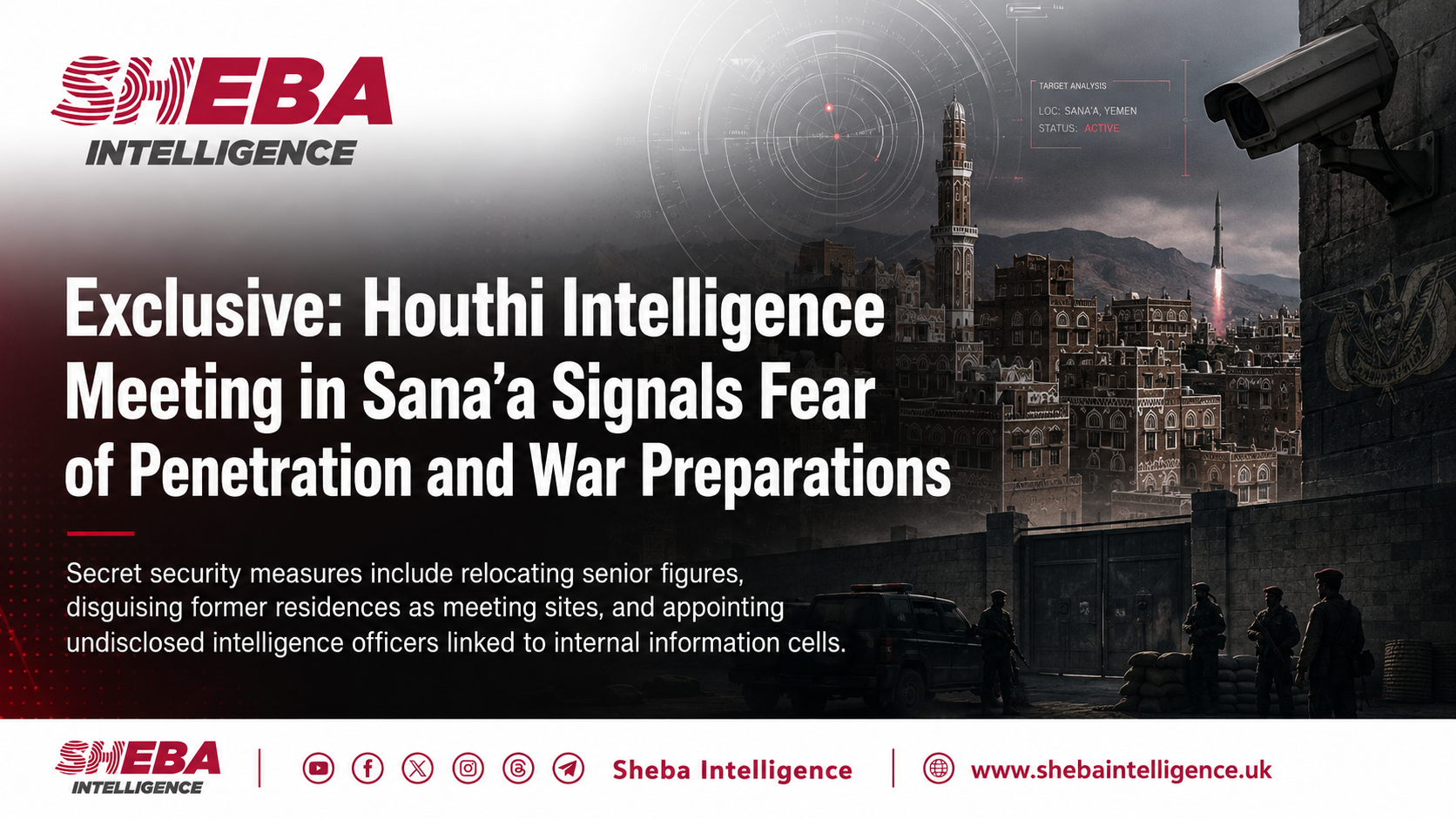 Exclusive: Houthi Intelligence Meeting in Sana’a Signals Fear of Penetration and War Preparations