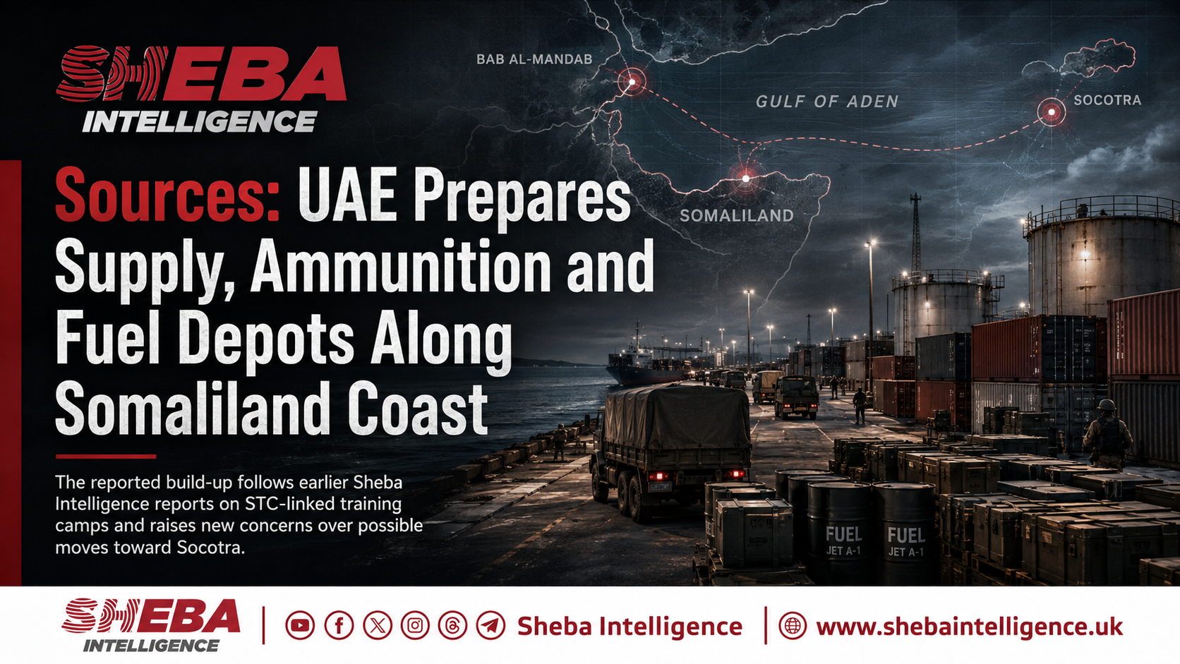 Sources: UAE Prepares Supply, Ammunition and Fuel Depots Along Somaliland Coast Amid Concerns Over Socotra