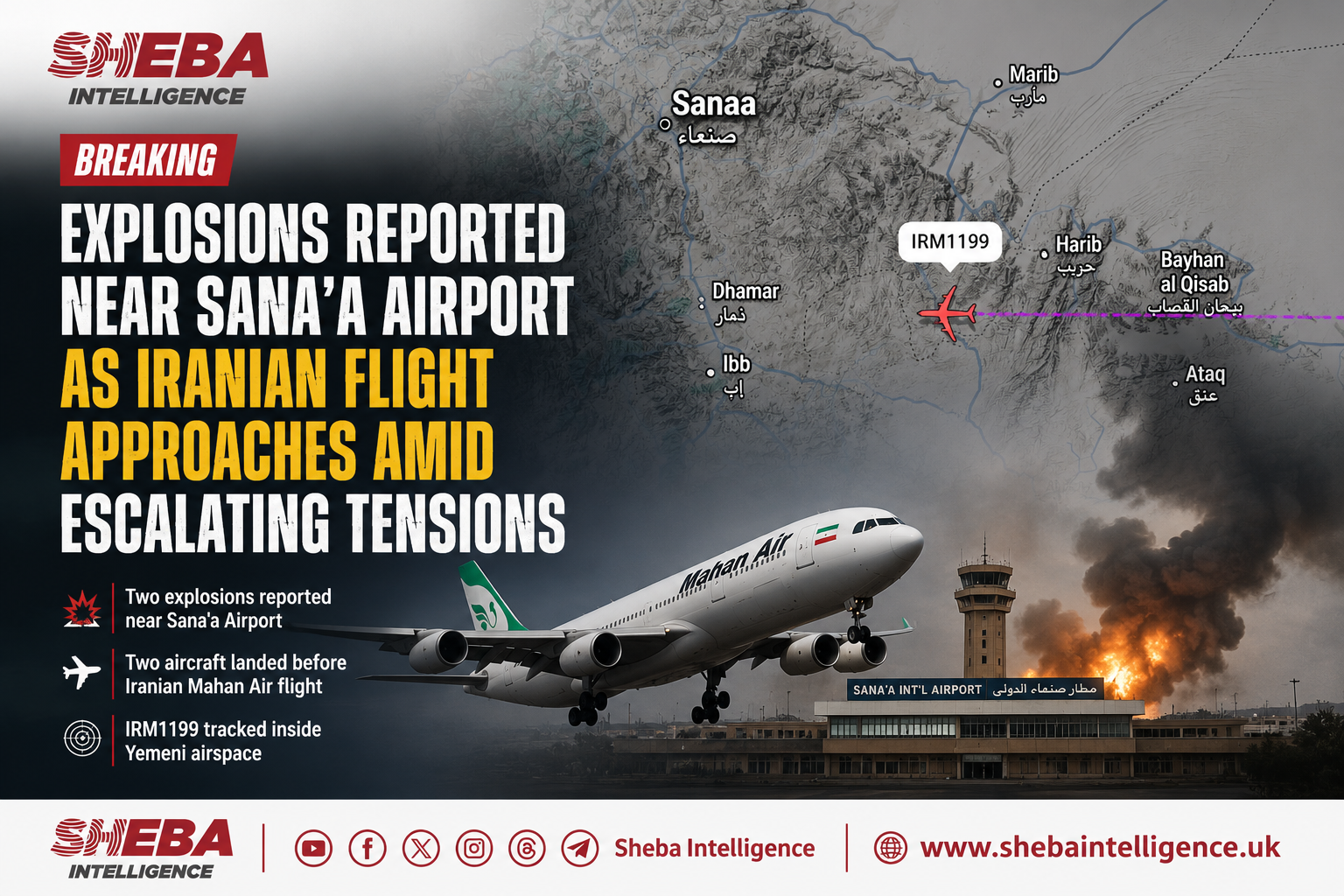 Two Explosions Reported Near Sana’a Airport as Iranian Flight Approaches Amid Escalating Tensions