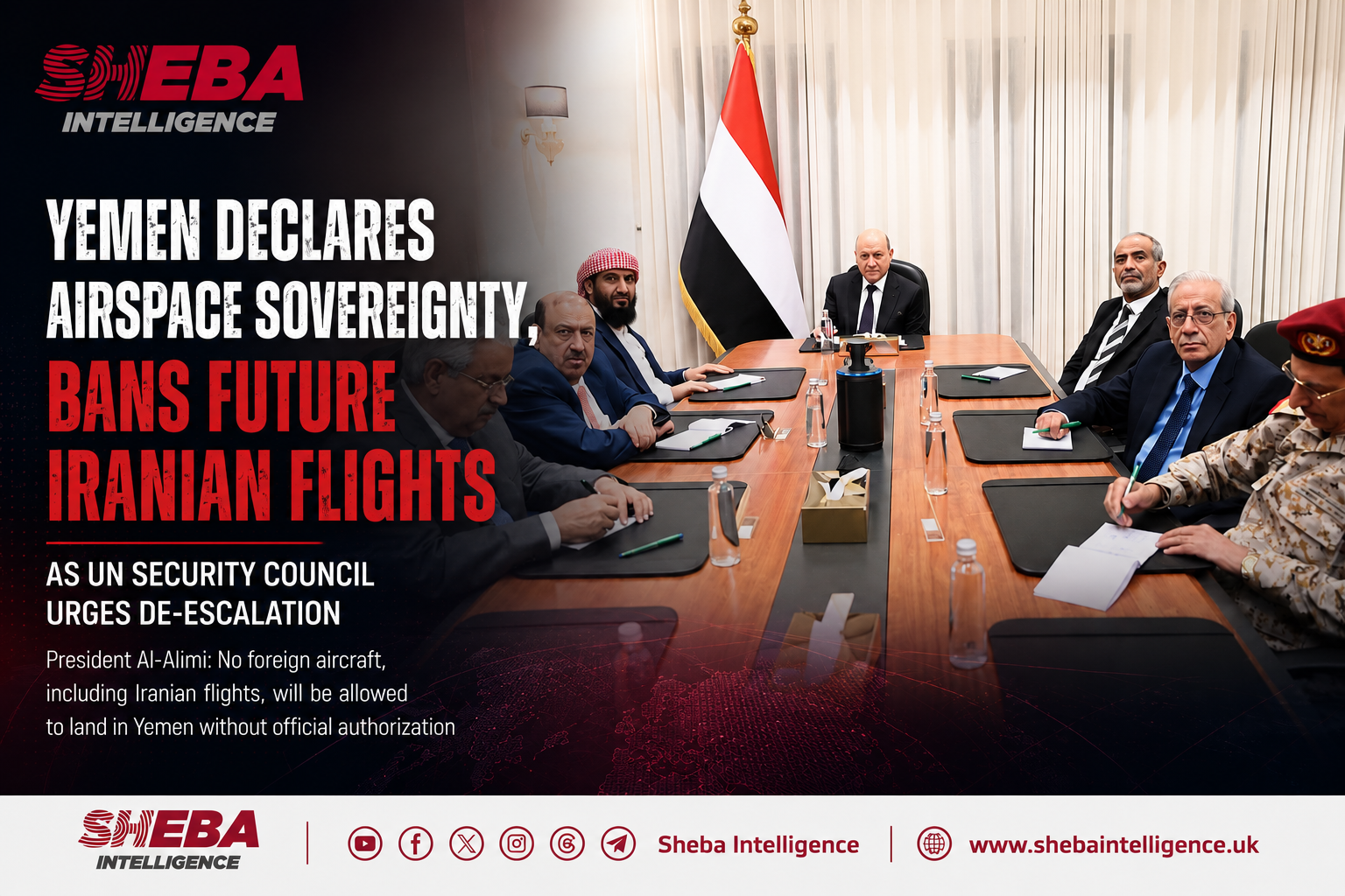 Yemen Declares Airspace Sovereignty Red Line, Bans Future Iranian Flights as UN Security Council Urges De-escalation