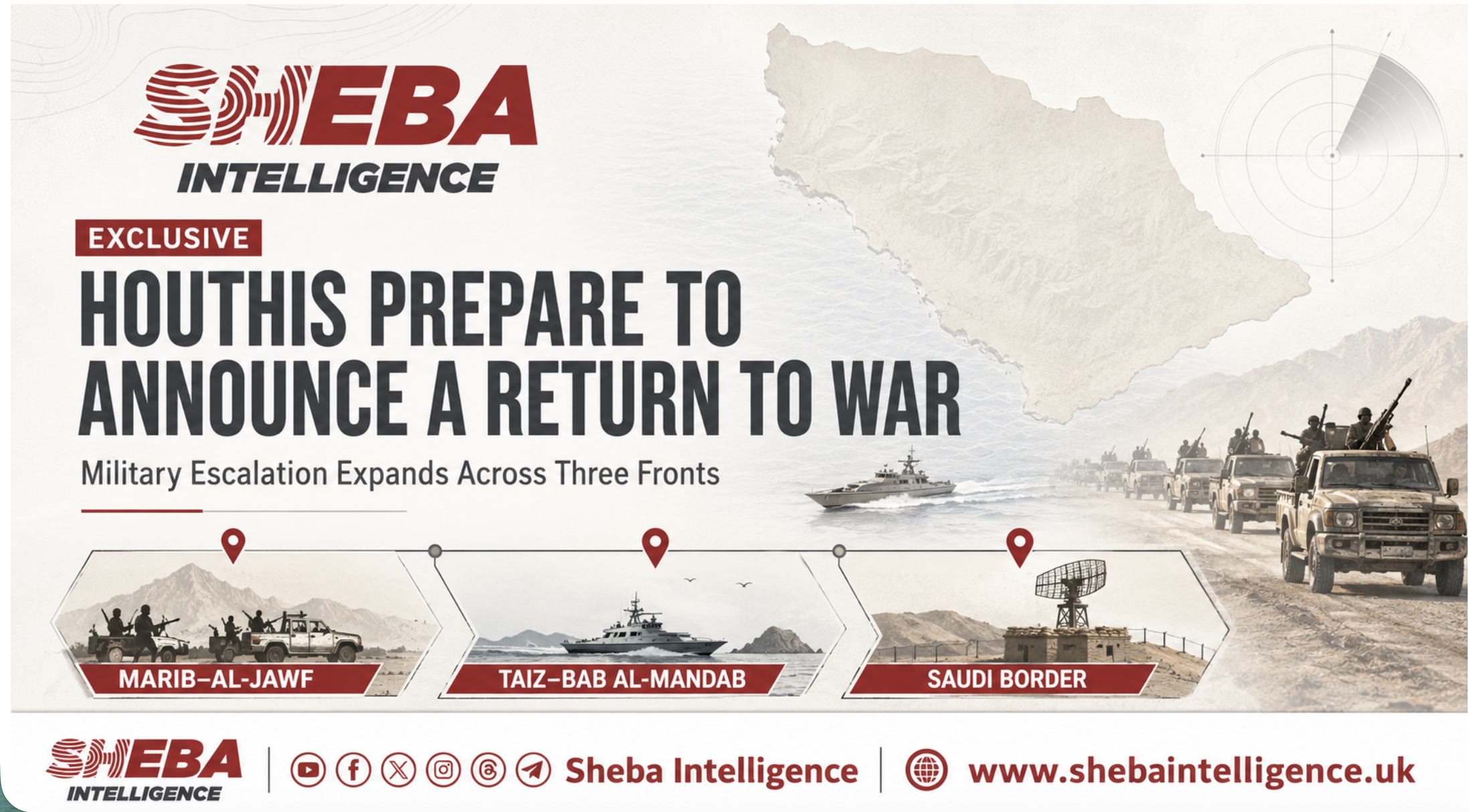 Exclusive: Houthis Prepare to Announce a Return to War as Military Escalation Expands Across Three Fronts