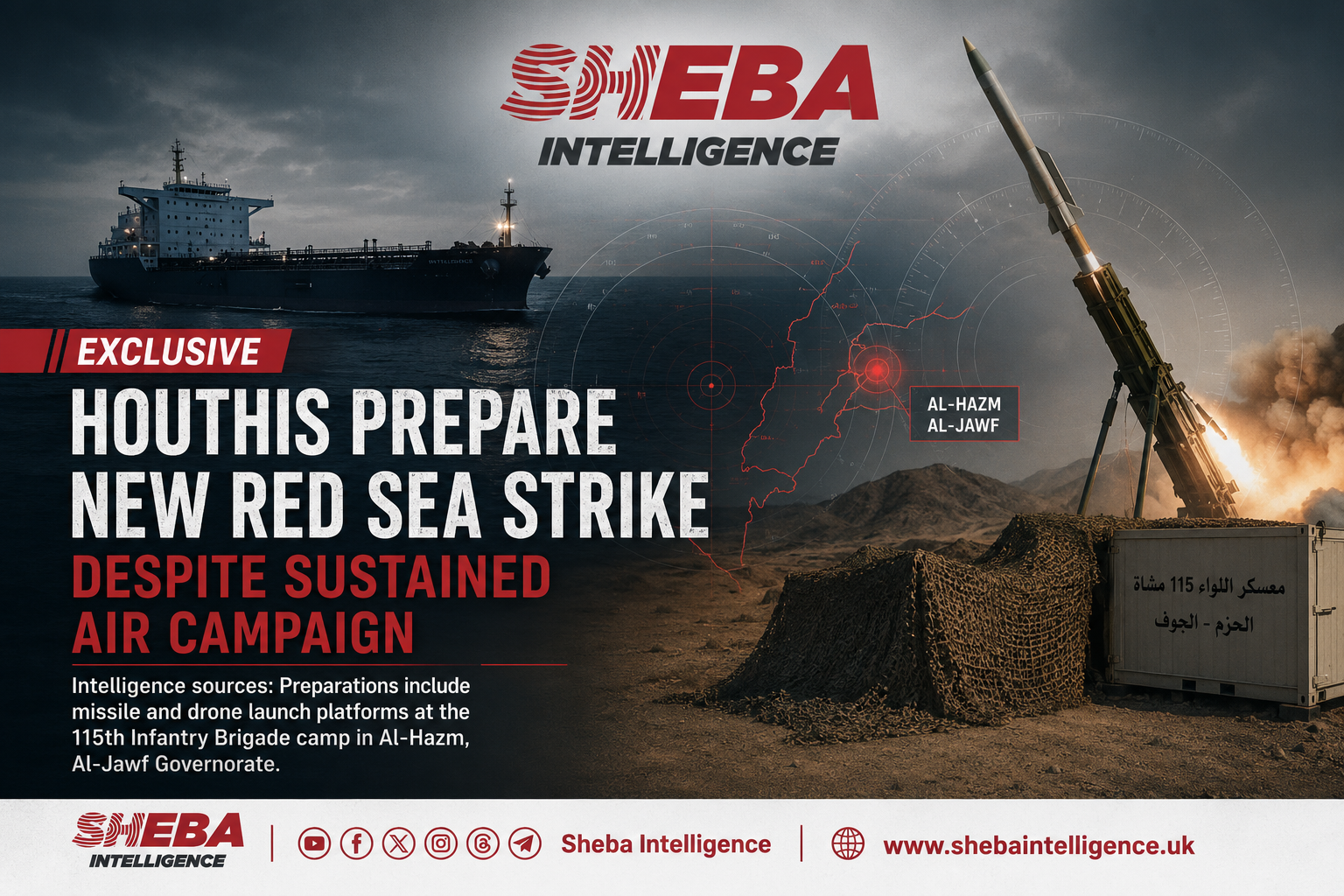 Exclusive: Intelligence Sources Reveal Houthi Preparations for New Red Sea Attack
