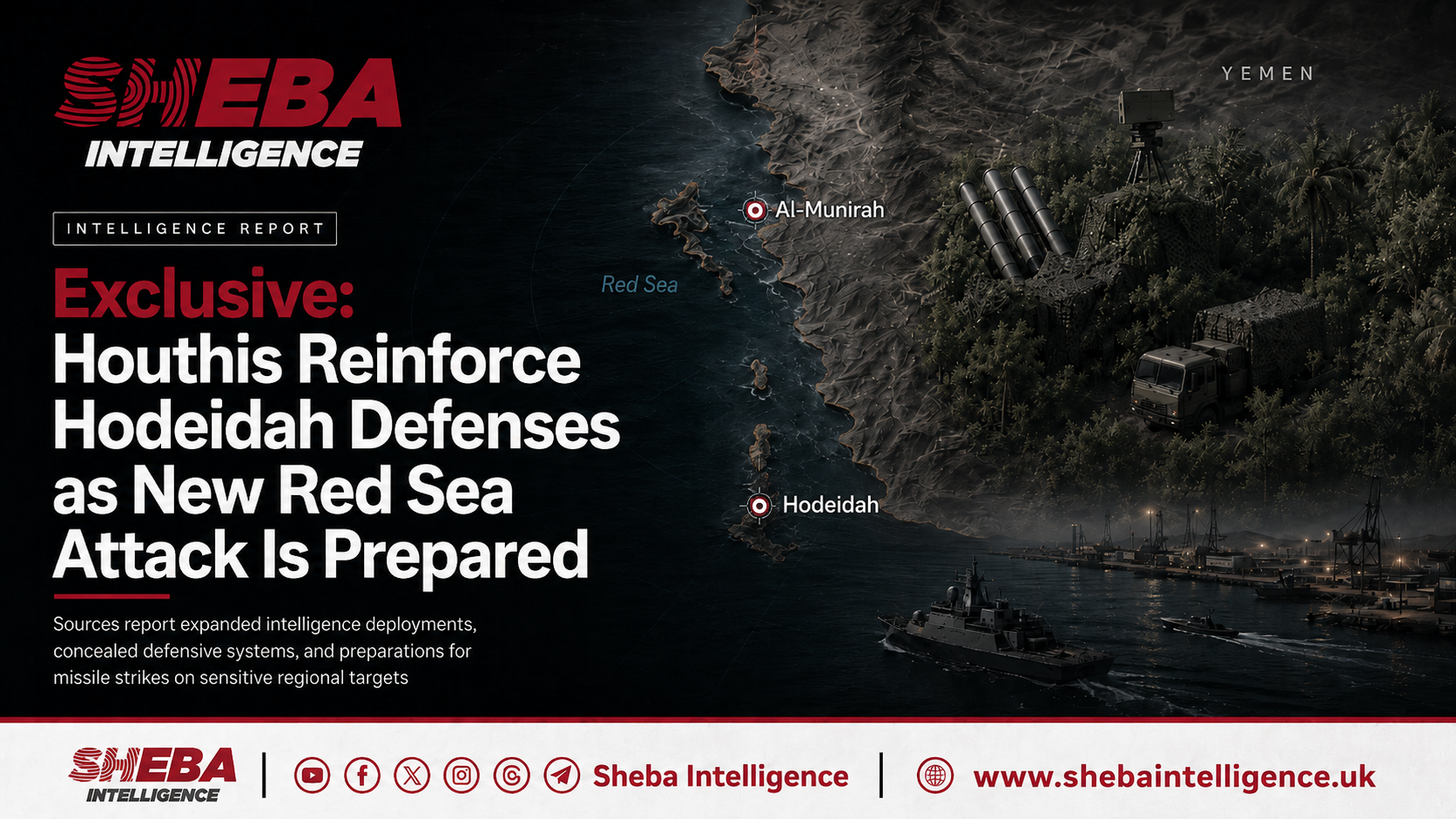 Exclusive: Houthis Reinforce Hodeidah Defenses as New Red Sea Attack Is Prepared