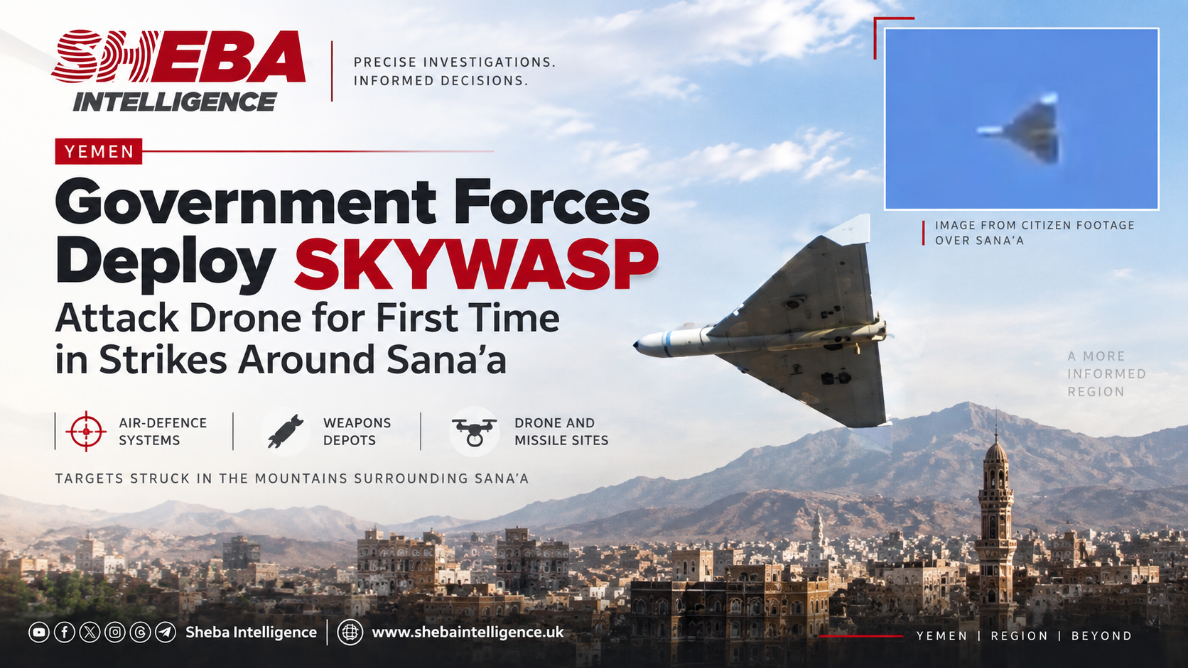 Saudi-Made SKYWASP Enters Combat for First Time in Strikes Around Sana’a