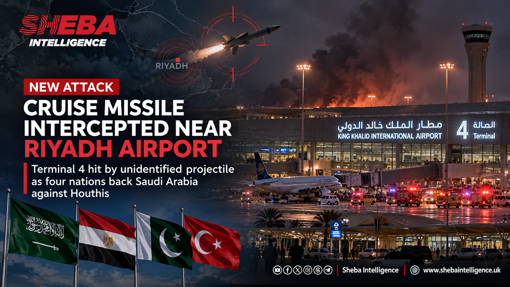 Cruise Missile Intercepted Near Riyadh Airport as New Attack Hits Terminal 4; Four Nations Back Saudi Arabia Against Houthis