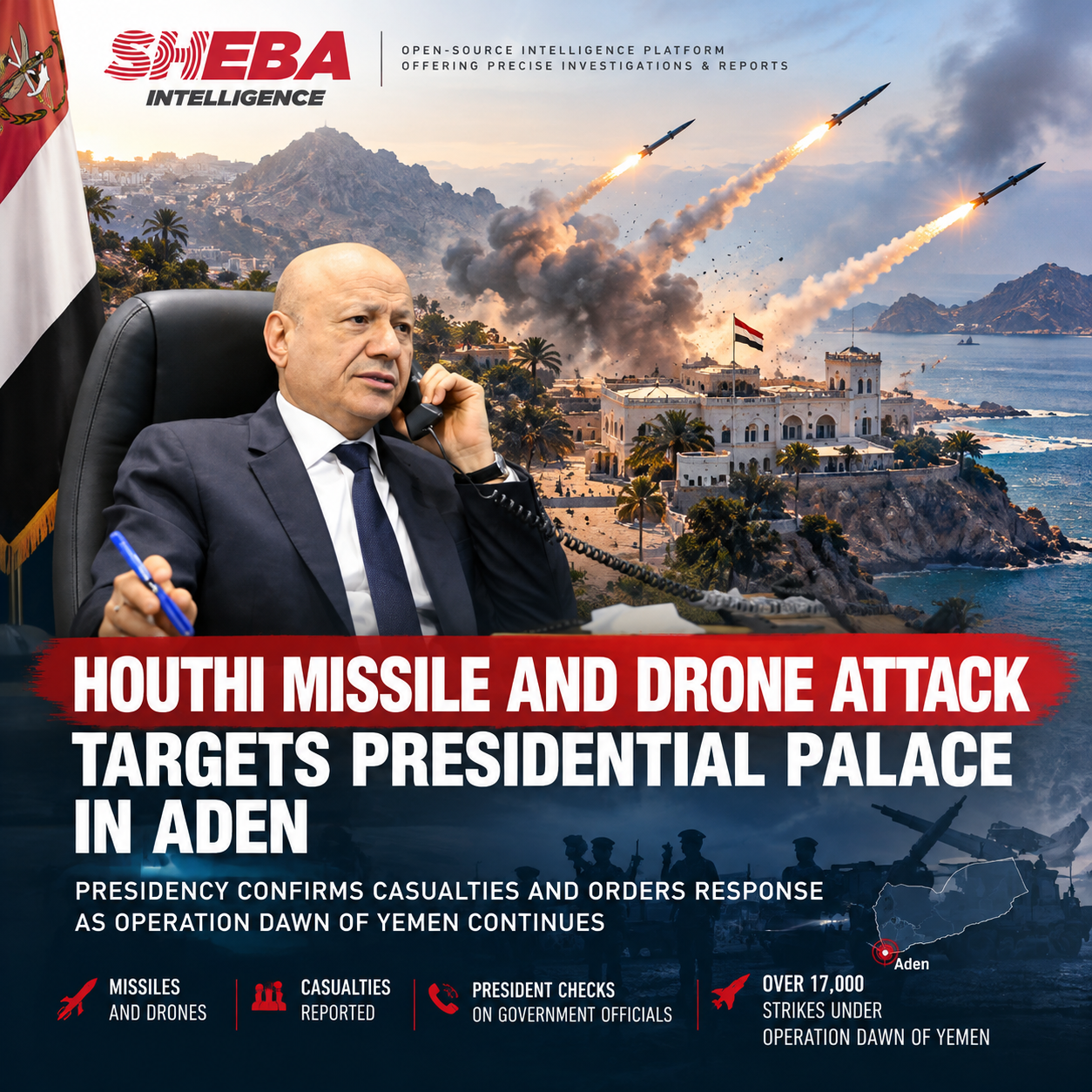 Houthi Missile and Drone Attack Targets Presidential Palace in Aden as Yemen Orders Response
