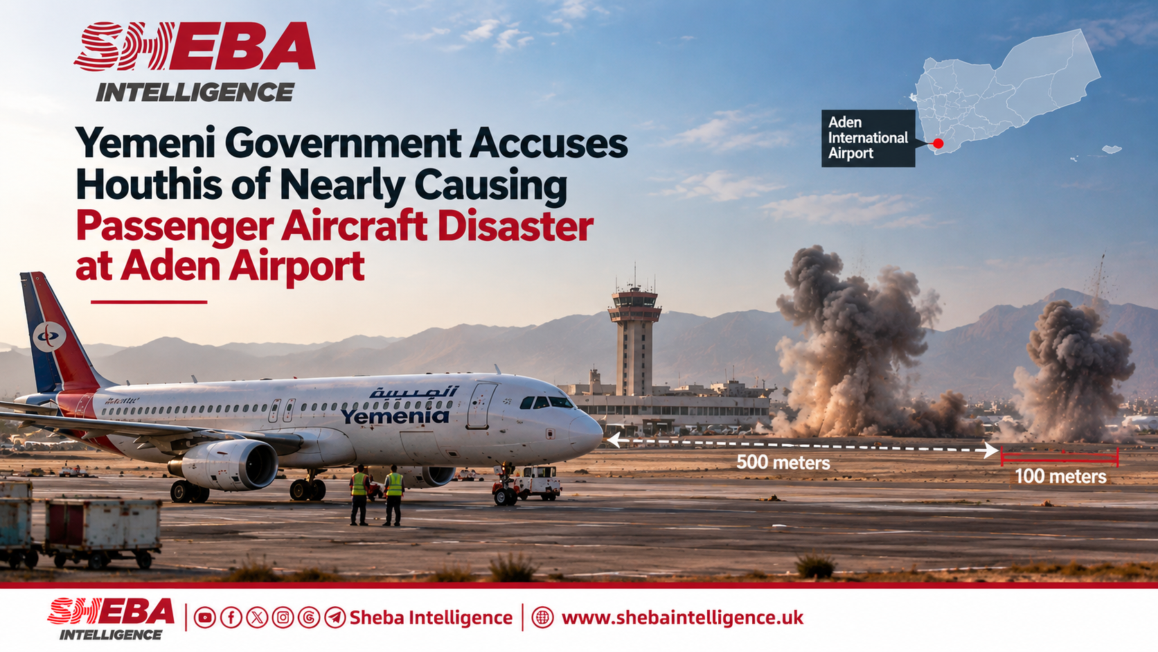 Yemeni Government Accuses Houthis of Nearly Causing Passenger Aircraft Disaster at Aden Airport