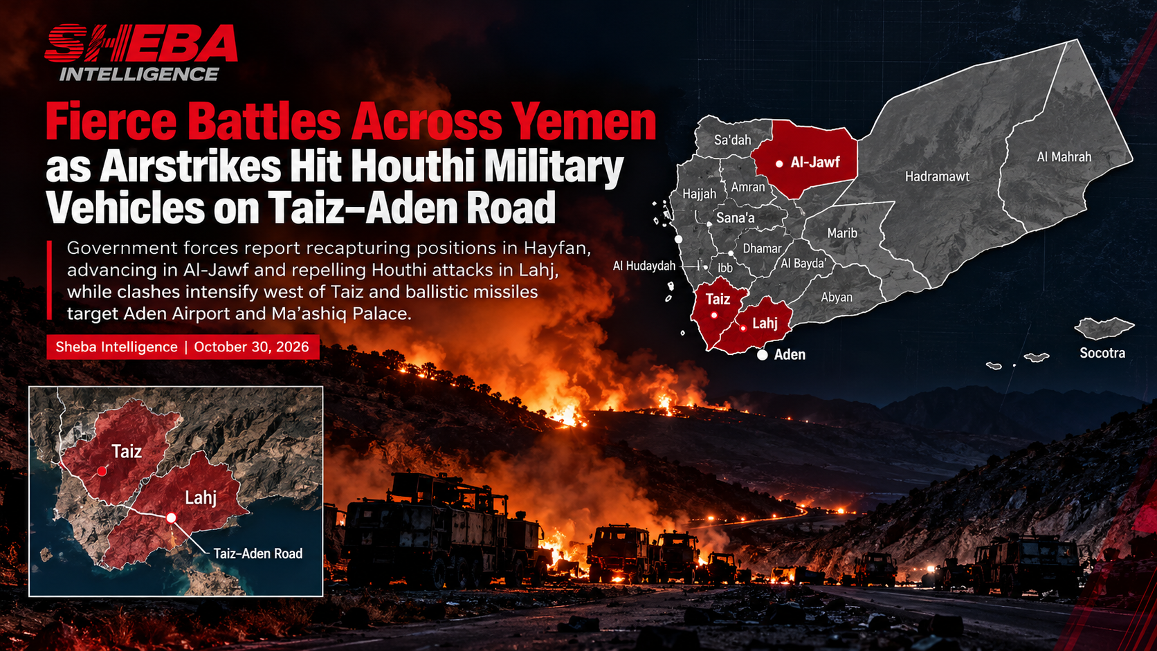 Fierce Battles Across Yemen as Airstrikes Target Houthi Military Vehicles on Taiz–Aden Road